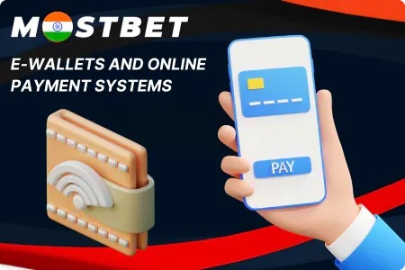 Mostbet E-wallets and Online Payment Systems